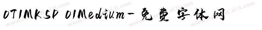 071MKSD 01Medium字体转换